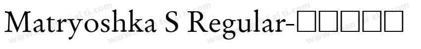Matryoshka S Regular字体转换